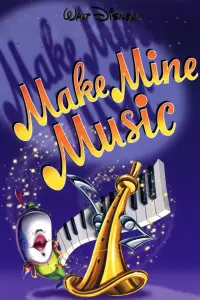 Poster to the movie "Make Mine Music" #363968