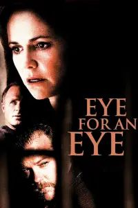 Poster to the movie "Eye for an Eye" #304629