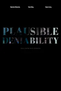 Poster to the movie "Plausible Deniability" #617934