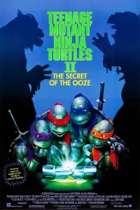 Poster to the movie "Teenage Mutant Ninja Turtles II: The Secret of the Ooze" #304849