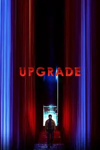 Poster to the movie "Upgrade" #97046