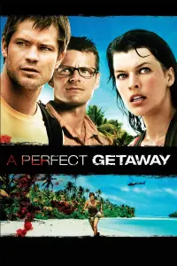 Poster to the movie "A Perfect Getaway" #148691