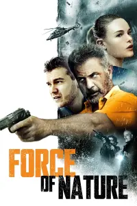 Poster to the movie "Force of Nature" #135728