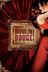 Poster to the movie "Moulin Rouge!" #132548