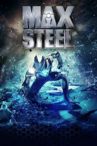 Poster to the movie "Max Steel" #331310