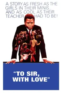 Poster to the movie "To Sir, with Love" #364578