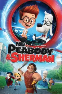 Poster to the movie "Mr. Peabody & Sherman" #54932