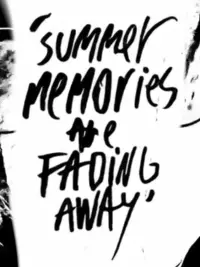 Poster to the movie "Summer Memories are Fading Away" #366865