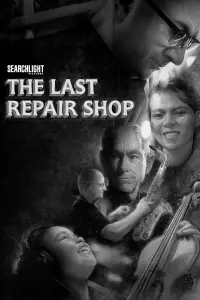 Poster to the movie "The Last Repair Shop" #444851