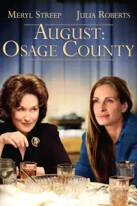 Poster to the movie "August: Osage County" #112878