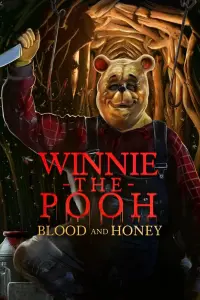 Poster to the movie "Winnie the Pooh: Blood and Honey" #36370