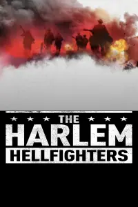 Poster to the movie "The Harlem Hellfighters: Unsung Heroes" #191652