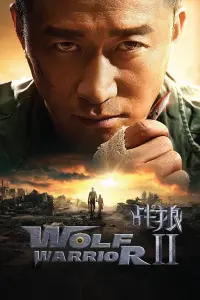 Poster to the movie "Wolf Warrior 2" #137602