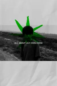 Poster to the movie "All About Lily Chou-Chou" #327366