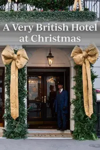 Poster to the movie "A Very British Hotel at Christmas" #645303