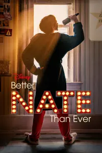 Poster to the movie "Better Nate Than Ever" #334502