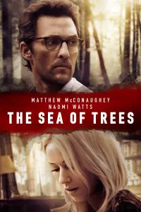 Poster to the movie "The Sea of Trees" #293329