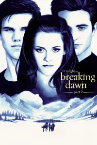 Poster to the movie "The Twilight Saga: Breaking Dawn - Part 2" #170230