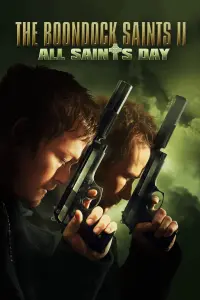 Poster to the movie "The Boondock Saints II: All Saints Day" #146503