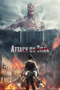 Poster to the movie "Attack on Titan" #306727