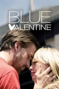 Poster to the movie "Blue Valentine" #251543