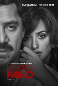 Poster to the movie "Loving Pablo" #150219