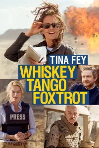 Poster to the movie "Whiskey Tango Foxtrot" #115469