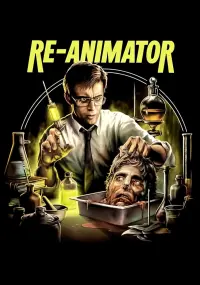 Poster to the movie "Re-Animator" #97596