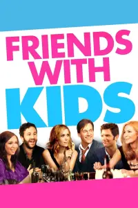 Poster to the movie "Friends with Kids" #309019