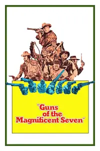 Poster to the movie "Guns of the Magnificent Seven" #147176