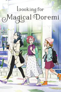 Poster to the movie "Looking for Magical Doremi" #315554