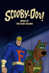 Poster to the movie "Scooby-Doo! Mask of the Blue Falcon" #123126