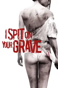 Poster to the movie "I Spit on Your Grave" #65630