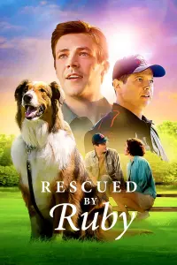 Poster to the movie "Rescued by Ruby" #97993