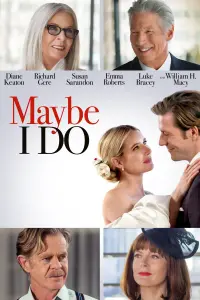 Poster to the movie "Maybe I Do" #129307