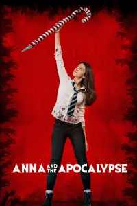 Poster to the movie "Anna and the Apocalypse" #307318