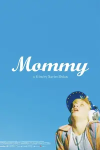 Poster to the movie "Mommy" #175318