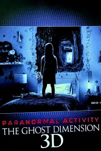 Poster to the movie "Paranormal Activity: The Ghost Dimension" #338061