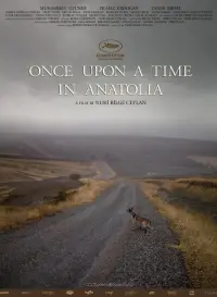 Poster to the movie "Once Upon a Time in Anatolia" #211376