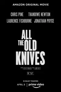 Poster to the movie "All the Old Knives" #90049