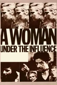 Poster to the movie "A Woman Under the Influence" #623293