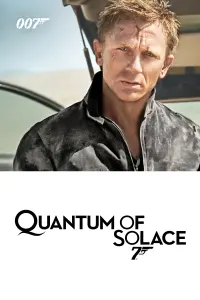 Poster to the movie "Quantum of Solace" #48327