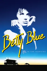 Poster to the movie "Betty Blue" #154558