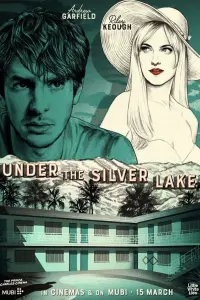 Poster to the movie "Under the Silver Lake" #47414