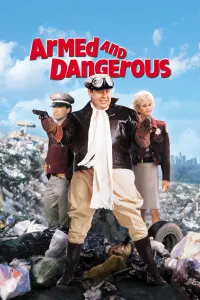 Poster to the movie "Armed and Dangerous" #139288