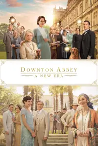 Poster to the movie "Downton Abbey: A New Era" #67325