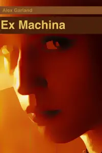 Poster to the movie "Ex Machina" #30187