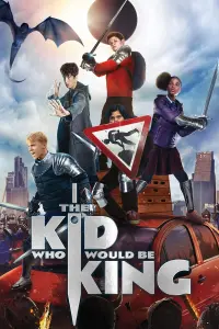 Poster to the movie "The Kid Who Would Be King" #47718