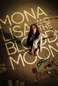 Poster to the movie "Mona Lisa and the Blood Moon" #345558