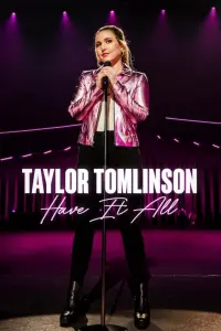 Poster to the movie "Taylor Tomlinson: Have It All" #191774